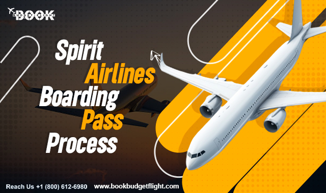 Spirit Airlines Boarding Pass Process