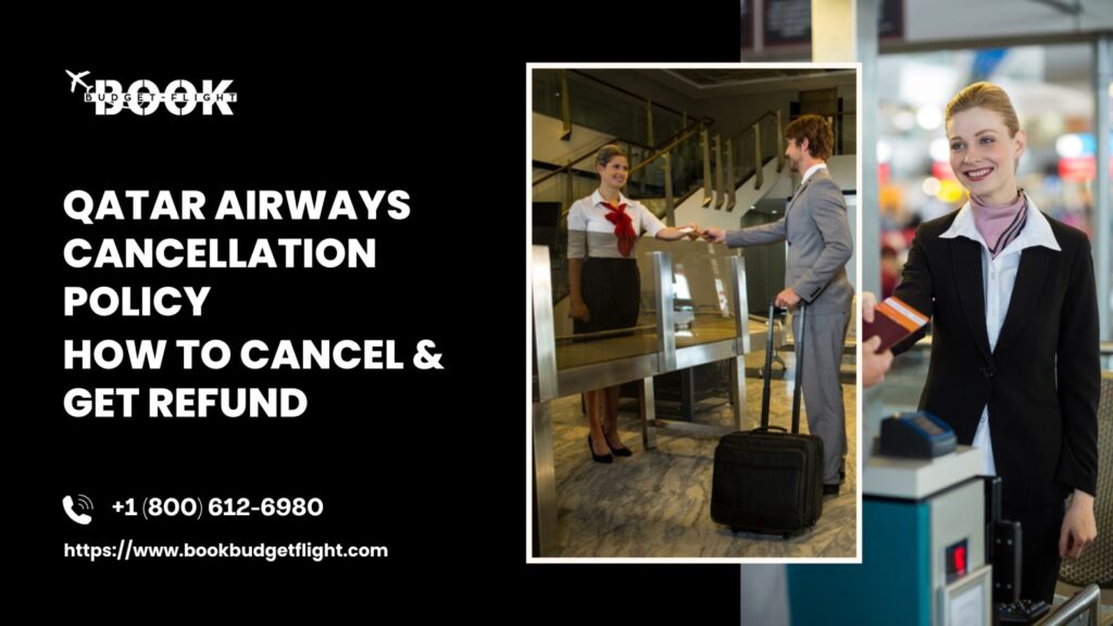 Qatar Airways Cancellation Policy