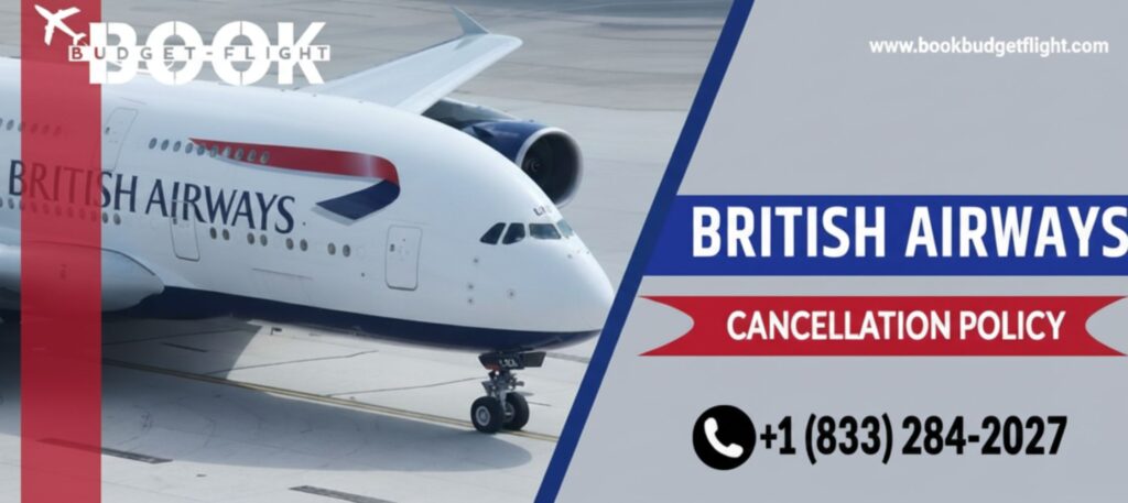 British Airways Cancellation Policy